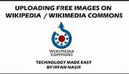 How to upload free images on Wikipedia | TECHNOLOGY MADE EASY | IRFAN NASIR