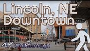 Downtown Lincoln, Nebraska | 4K