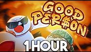 [1 HOUR] TheOdd1sOut - Good Person (Ft. Roomie)