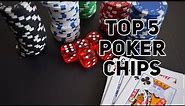 Top 5 Best Casino Poker Chips of 2018