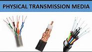 Types of Physical Transmission Media || Twisted Pair Cable, Coaxial Cable, Fiber Optic Cable