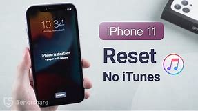 How to Reset Disabled iPhone 11 without iTunes (2 Methods)