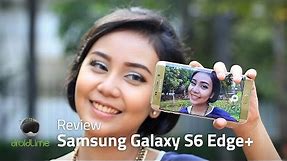 Samsung Galaxy S6 edge+ - Review Indonesia