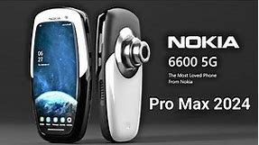 Nokia 6600 Pro Max 5G - Exclusive First Look, Price, Launch Date & Full Features Review