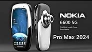 Nokia 6600 Pro Max 5G - Exclusive First Look, Price, Launch Date & Full Features Review