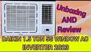Daikin 1.5 ton ⚡5 star 🌟 Window ac inverter technology 2023 unboxing and reviews full demo video