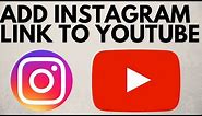 How to Add an Instagram Link to your YouTube Channel
