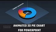 Powerpoint Animated 3d Pie Chart Tutorial