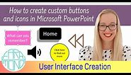 How to create custom buttons and icons using Microsoft PowerPoint