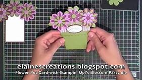 How to Make a Flower Pot Card with Stampin' Up!'s Blossom Party! Elaine's Creations