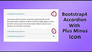 Bootstrap4 Accordion With Plus Minus Icon | How To Create An Simple & Animated Accordion