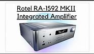 Rotel RA-1592 MKII Integrated Amplifier - Quick Look India