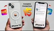 iPhone X vs iPhone 13 Full Comparison iOS 17.4 vs iOS 16.7.6