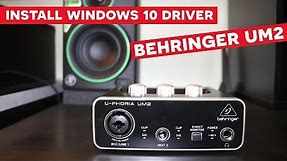 Behringer UM2 Setup Driver on Windows 10 [Step by Step]