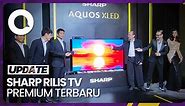 Intip Kecanggihan TV Sharp AQUOS XLED