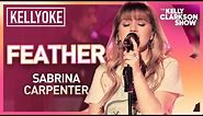 Kelly Clarkson Covers 'Feather' By Sabrina Carpenter | Kellyoke