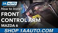 How to Install Replace Front Lower Rearward Control Arm 2006-07 Mazda 6