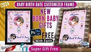 New Born Baby Birth Date Customized Frame in Photoshop | Customized Birthday Frame | Free PSD