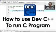 How to use Dev c++ || How to run C program in Dev c++ with example