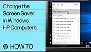 Change the Screen Saver in Windows | HP Computers | HP Support