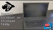 Install Coreboot on Thinkpad T440p
