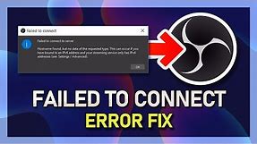 OBS - How To Fix “Failed To Connect To Server” Error