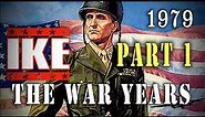 "Ike: The War Years" Part One (1979) General Eisenhower WW2 TV-Movie