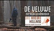 De Veluwe mit Kilian Schönberger - Das Andere Holland