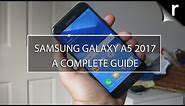 Samsung Galaxy A5 (2017): A Complete Guide