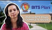 PhD Admission In BITS Pilani (COMPLETE GUIDE) + Personal Experience