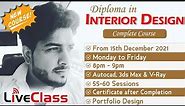 Diploma in Interior Design | New Course launch | Live Classes Starting from 15 Dec, 2021