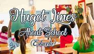 Hugot Lines About School (Eskwela)