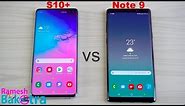 Samsung Galaxy S10 Plus vs Note 9 SpeedTest and Camera Comparison