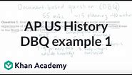AP US history DBQ example 1 | The historian's toolkit | US History | Khan Academy