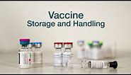 Vaccine Storage and Handling