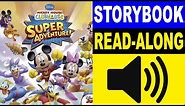 Mickey Mouse Clubhouse Read Along Story book | Super Adventure! | Read Aloud Story Books for Kids
