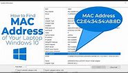 How to Find MAC Address on Laptop Windows 10