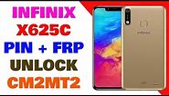 Infinix Hot 7 Pro X625C Pin + FRP Unlock Done CM2MT2