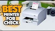 Best Printer For Printing Checks 2021 with Buyer's Guide