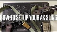 How To Setup Your AK Sling
