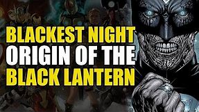 Origin of The Black Lantern (Green Lantern: Blackest Night Origins)