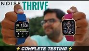 Noise Thrive Smartwatch with BIG Display & Multiple Features ⚡⚡ Complete Testing ⚡⚡