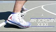 Air Jordan XXXI (31) Performance Review