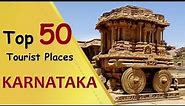"KARNATAKA" Top 50 Tourist Places | Karnataka Tourism