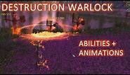 WoW: Legion - Destruction Warlock Abilities and Animations (Alpha)