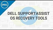 Dell SupportAssist OS Recovery (Official Dell Tech Support)