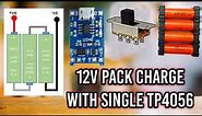 How to Charge 8v, 12v,18650 Battery Pack with Single TP4056 Charging Module and DPDT Switch (Hindi)