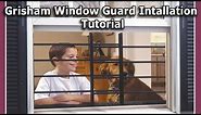 Grisham Pivoting Window Guard Installation Tutorial