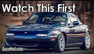 Watch This First Before Buying a NA Mazda Miata 1989-1997