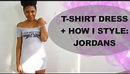 DIY T Shirt Dress + How I style Jordan 4 Cement Retro || Chanel Oldham